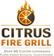 Citrus Fire Grill